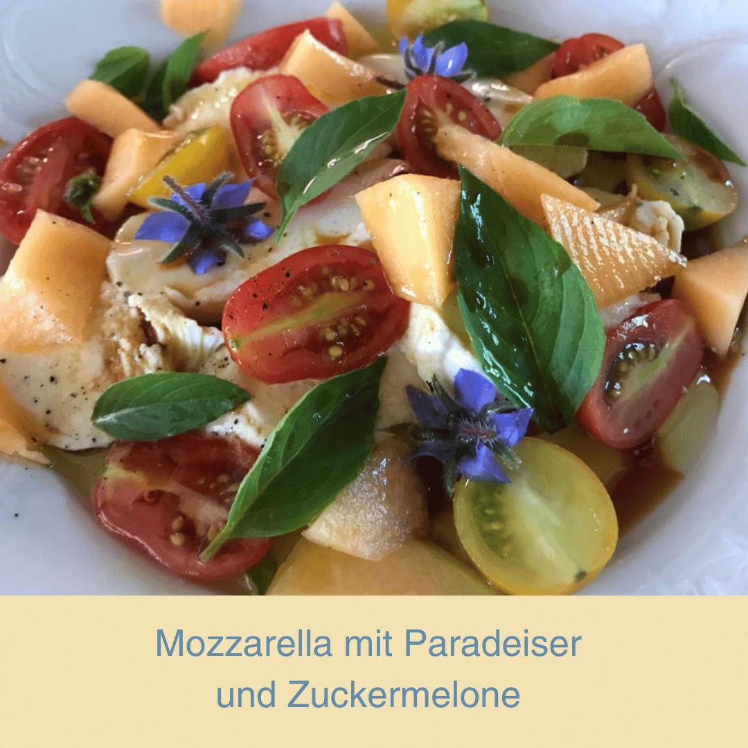 Mozzarella mit Paradeiser und Zuckermelone | Rezepte | glanz.greißlerei