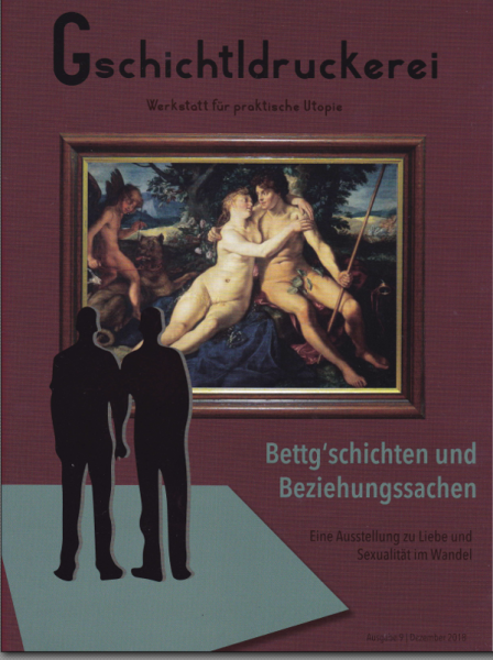 Zeitschrift "Gschichtldruckerei - Bettg'schichten und Beziehungssachen"